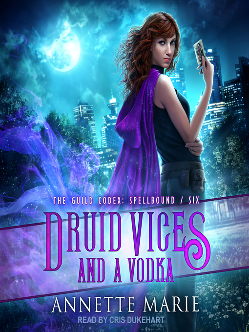 Title details for Druid Vices and a Vodka by Annette Marie - Available